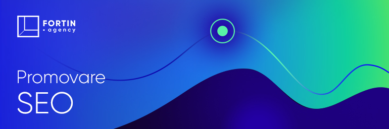 servicii seo agentia fortin